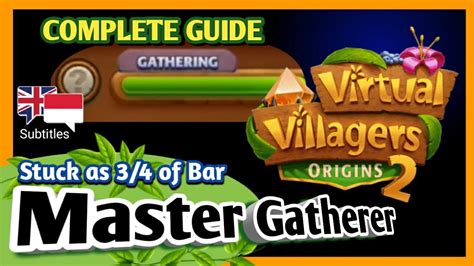 How to get chief and master gatherer for Virtual Villagers: Origins .